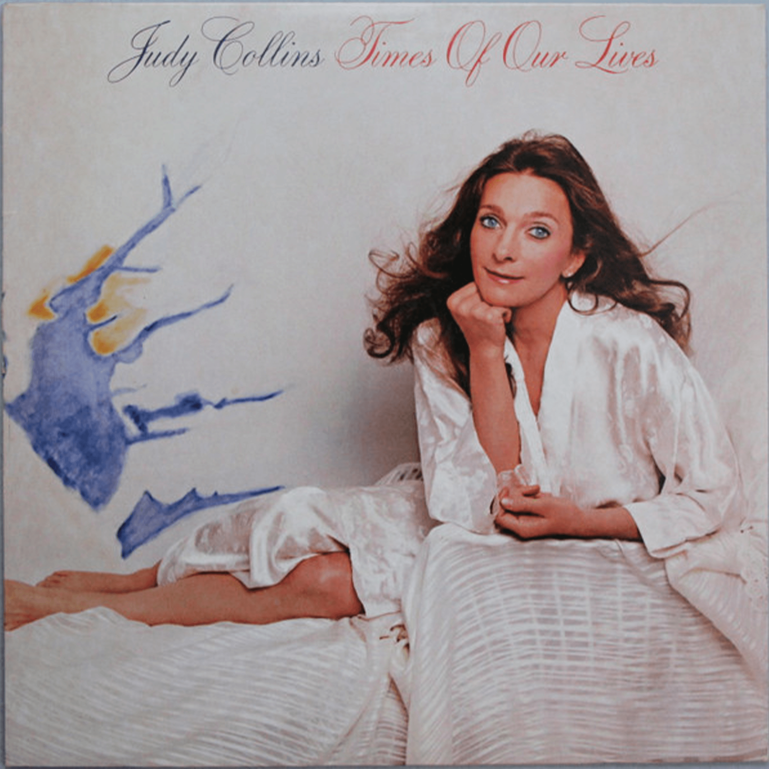 1982 - Judy Collins - Times Of Our Lives